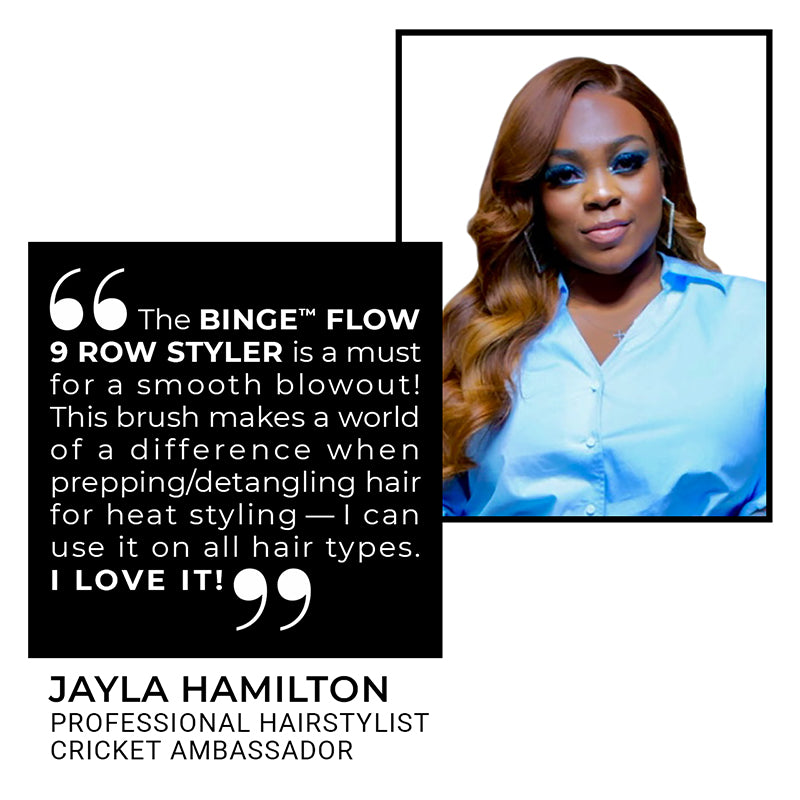 Binge Flow Styler 9 Row Brush