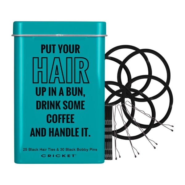 A turquoise metal tin with black text reading 'PUT YOUR HAIR UP IN A BUN, DRINK SOME COFFEE AND HANDLE IT.' next to a bundle of black hair ties and black bobby pins on a white background.