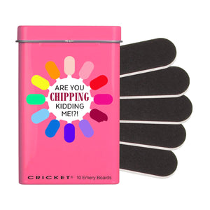 A pink metal tin of CRICKET brand nail emery boards with a humorous printed message, ARE YOU CHIPPING KIDDING ME!?!  shown next to four black nail files on a white background.