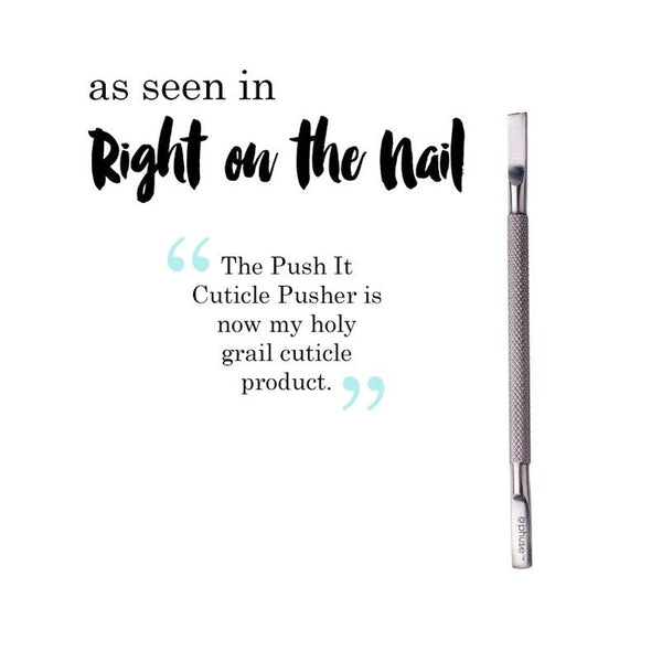 Push It Cuticle Pusher